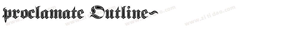 proclamate Outline字体转换